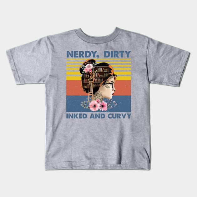 Nerdy Dirty Inked and Curvy Kids T-Shirt by kitty